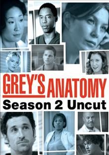 Grey's anatomy. The complete second season, uncut [videorecording] / Touchstone Television.