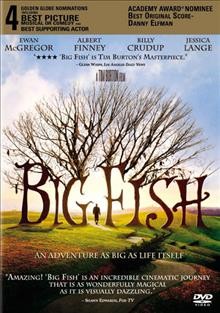 Big fish [videorecording] / Columbia Pictures Corporation ; The Zanuck Company ; Jinks/Cohen Company ; produced by, Bruce Cohen, Dan Jinks, Richard D. Zanuck ; screenplay, John August ; director, Tim Burton.