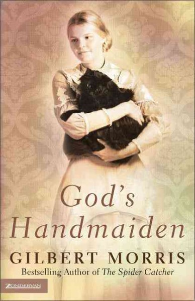 God's handmaiden / Gilbert Morris.