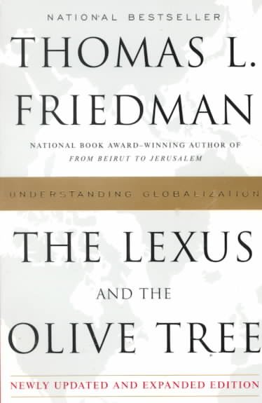 The Lexus and the olive tree / Thomas L. Friedman.