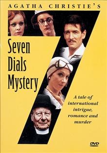 Seven dials mystery [videorecording] / London Weekend Television ; producer, Jack Williams ; writers, Pat Sandys ; directors, Tony Wharmby.