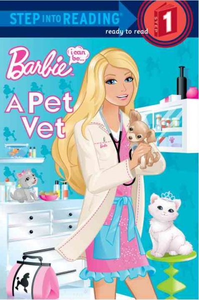 Barbie. I can be -- a pet vet / by Mary Man-Kong ; illustrated by Jiyoung An.