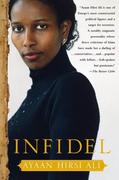 Infidel / Ayaan Hirsi Ali.