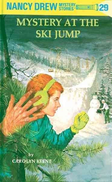 Mystery at the ski jump [electronic resource] / by Carolyn Keene.