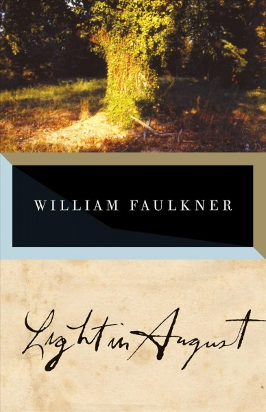 Light in August. / William Faulkner