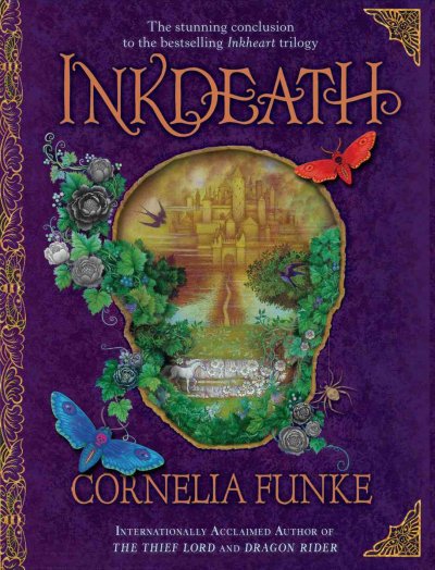 Inkdeath [Hard Cover] / Cornelia Funke ; translated from the German by Anthea Bell.