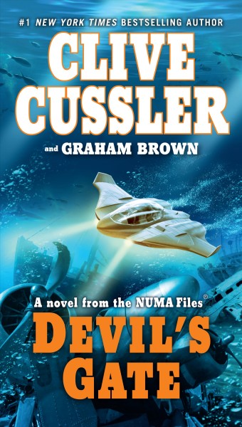 Devil's gate : a novel from the NUMA files / Clive Cussler and Graham Brown.