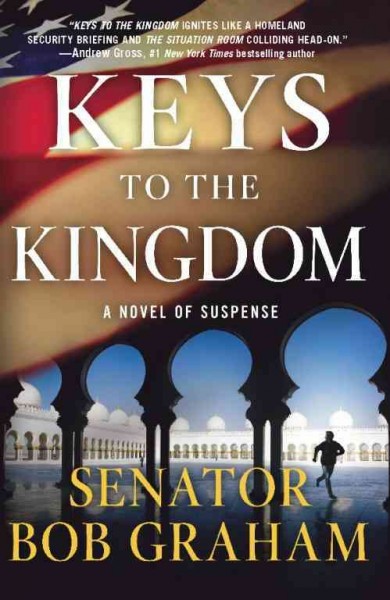 Keys to the kingdom [electronic resource] / Bob Graham.