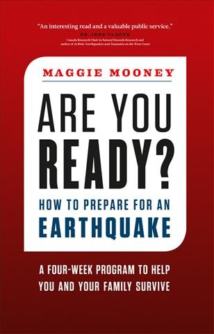 Are you ready? [electronic resource] : how to prepare for an earthquake / Maggie Mooney.