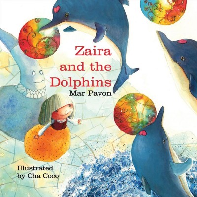 Zaira and the Dolphins [electronic resource].