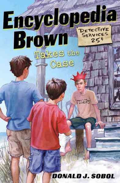 Encyclopedia Brown takes the case [electronic resource] / by Donald J. Sobol ; illustrated by Leonard Shortall.