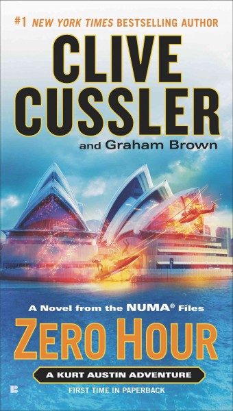 Zero hour : a novel from the NUMA files / Clive Cussler and Graham Brown.