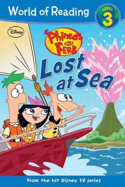 Phineas and Ferb : lost at Sea / adapted by Leigh Stephens.