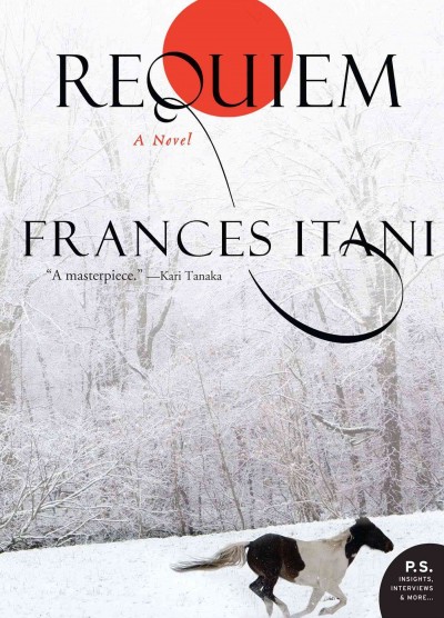 Requiem [electronic resource] / Frances Itani.