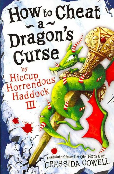 How to cheat a dragon's curse by Hiccup Horrendous Haddock III