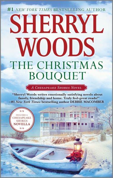 The Christmas bouquet / Sherryl Woods.