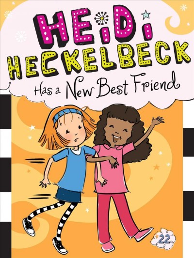 Heidi Heckelbeck has a new best friend / by Wanda Coven ; illustrated by Priscilla Burris.