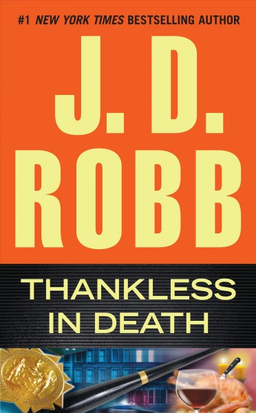 Thankless in death / J.D. Robb.