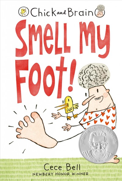 Smell My Foot! / Cece Bell.