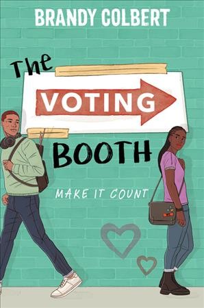 The voting booth / Brandy Colbert.
