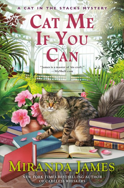 Cat me if you can [electronic resource] / Miranda James.