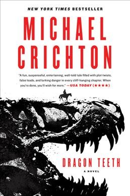 Dragon Teeth / Michael Crichton
