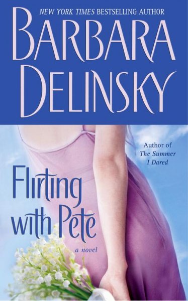 Flirting with pete [F] / Barbara Delinsky.