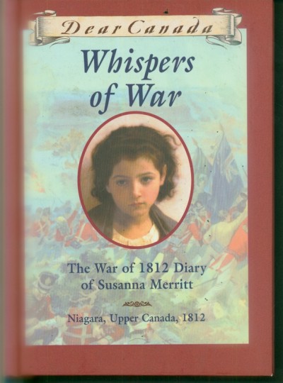 Dear Canada [Hardcover Book] : Whispers of War.