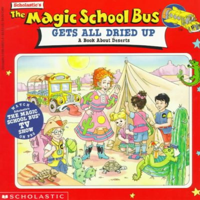 Magic School Bus Gets All Dried Up, The [trade copy].