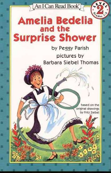 Amelia Bedelia and the surprise shower [Paperback].