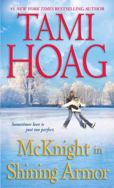 McKnight in shining armor / Tami Hoag.