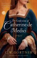 The confessions of Catherine de Medici a novel  Cover Image