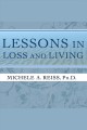 Lessons in loss and living hope and guidance for confronting serious illness and grief  Cover Image
