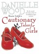 Rosie Little's Cautionary tales for girls Cover Image