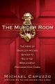 The murder room the heirs of Sherlock Holmes gather to solve the world's most perplexing cold cases  Cover Image