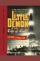 Little demon in the city of light : a true story of murder and mesmerism in Belle Epoque Paris  Cover Image