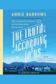 The truth according to us : a novel  Cover Image