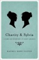 Charity and Sylvia : a same-sex marriage in early America  Cover Image