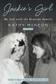 Jackie's girl : my life with the Kennedy family  Cover Image
