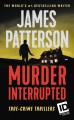 Murder, interrupted : true-crime thrillers  Cover Image