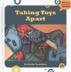 Go to record Taking toys apart