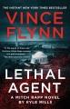Lethal agent : a Mitch Rapp novel  Cover Image