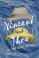 Vincent and Theo : the Van Gogh brothers  Cover Image