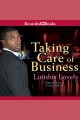 Taking care of business Business series, book 3. Cover Image
