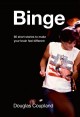 Binge : 60 stories to make your brain feel different  Cover Image
