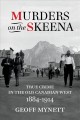 Go to record Murders on the Skeena : true crime in the old Canadian wes...