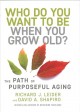 Go to record Who do you want to be when you grow old? : the path of pur...