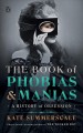 Go to record The book of phobias & manias : a history of obsession