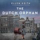 The dutch orphan : A Novel  Cover Image