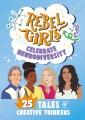 Rebel Girls celebrate neurodiversity : 25 tales of creative thinkers  Cover Image